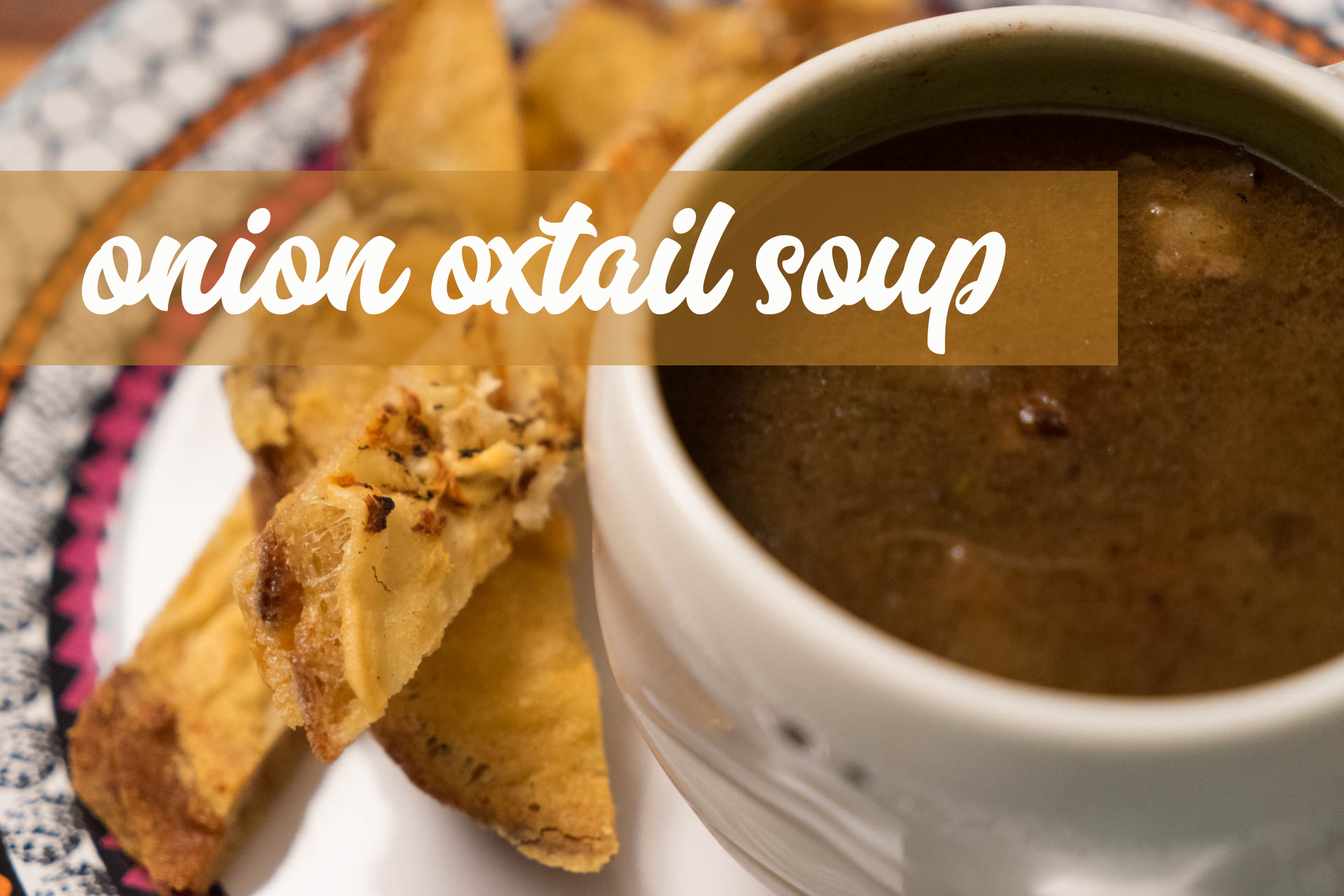 Onion Oxtail Soup